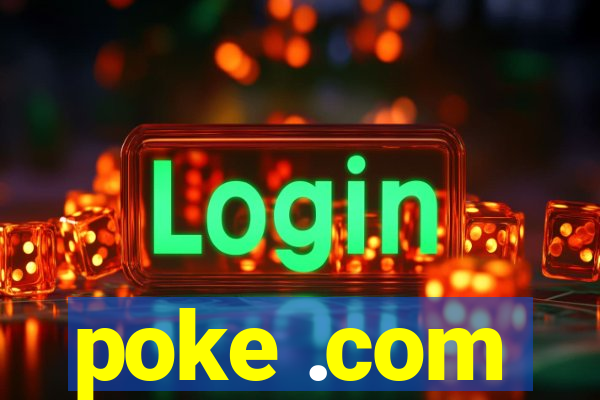 poke .com