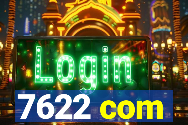 7622 com