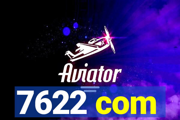 7622 com