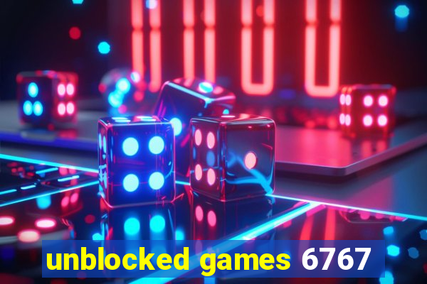 unblocked games 6767