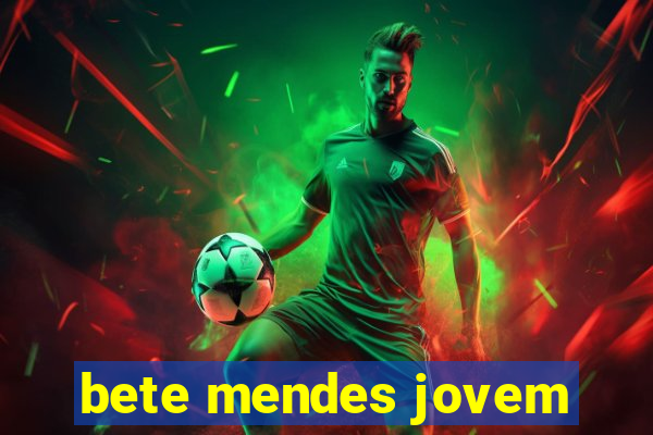 bete mendes jovem