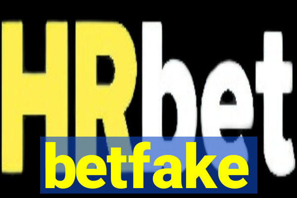 betfake