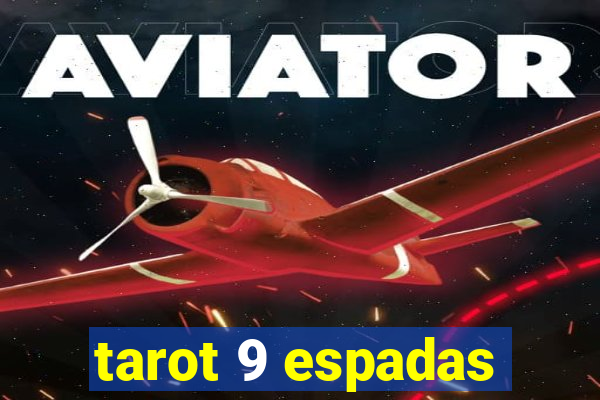 tarot 9 espadas
