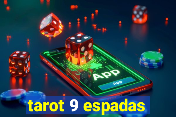 tarot 9 espadas