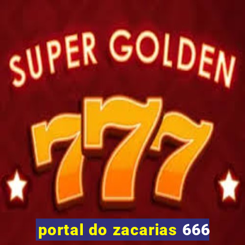 portal do zacarias 666