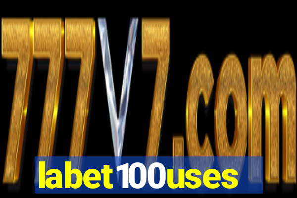 labet100uses