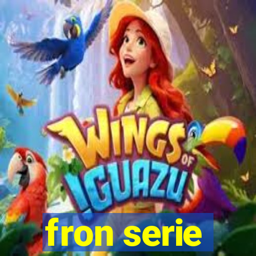 fron serie