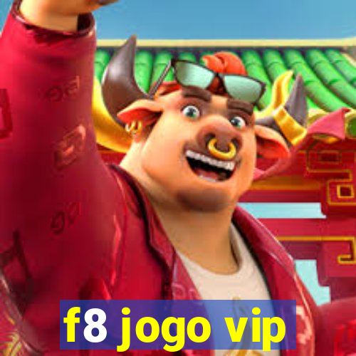 f8 jogo vip