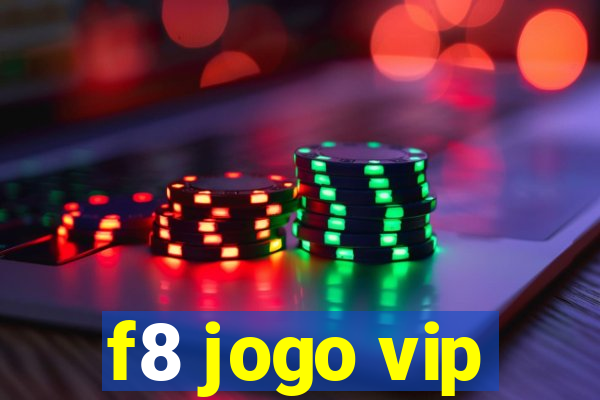 f8 jogo vip