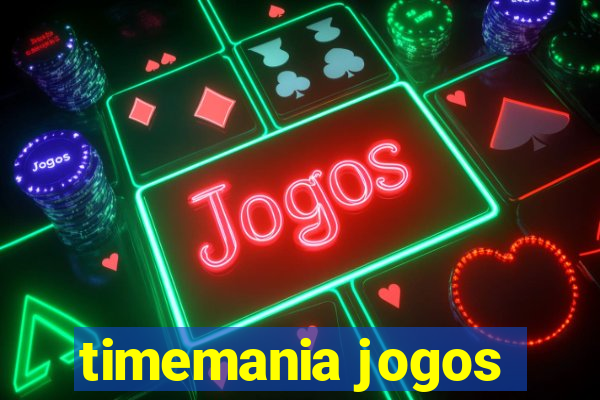 timemania jogos