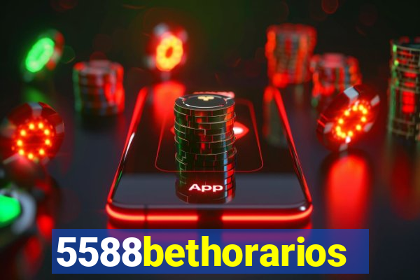 5588bethorarios
