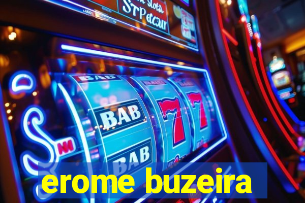 erome buzeira