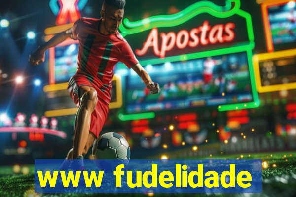 www fudelidade
