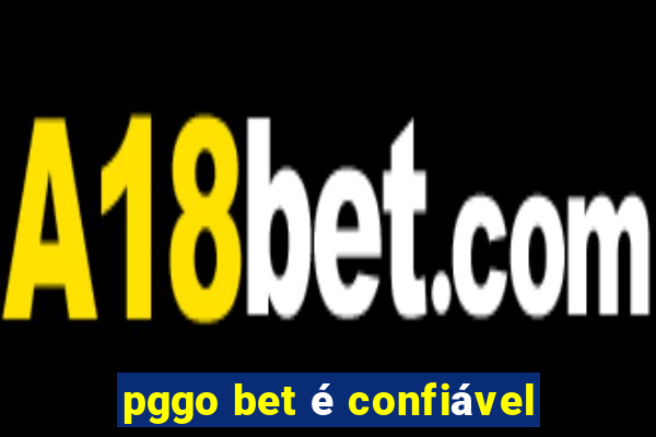 pggo bet é confiável