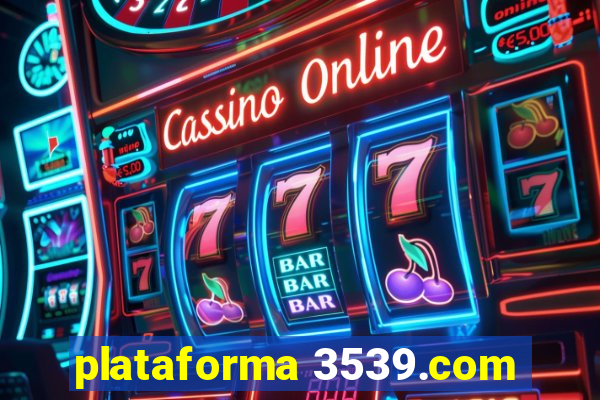 plataforma 3539.com