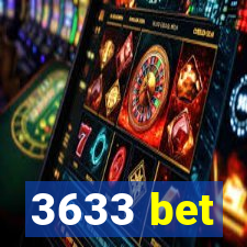 3633 bet