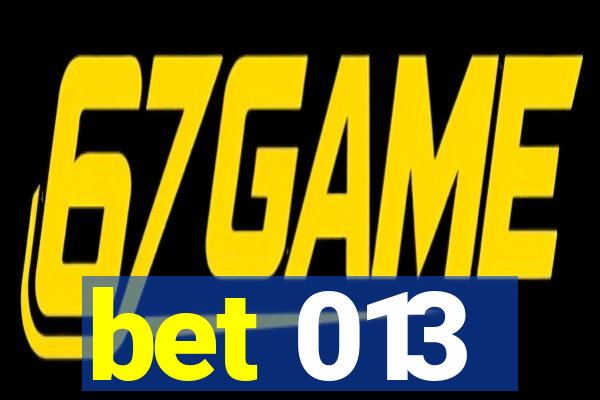 bet 013