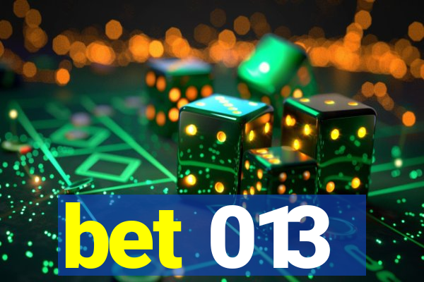 bet 013