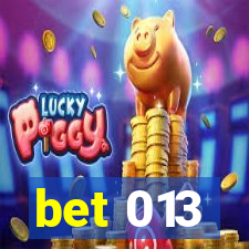 bet 013