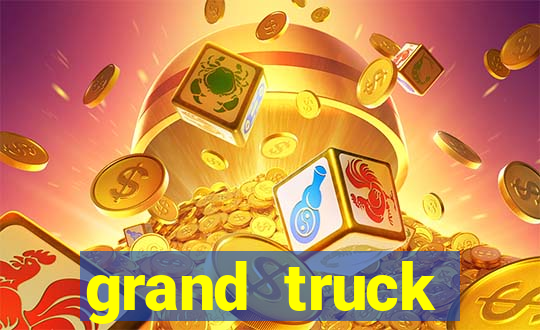 grand truck simulator dinheiro infinito