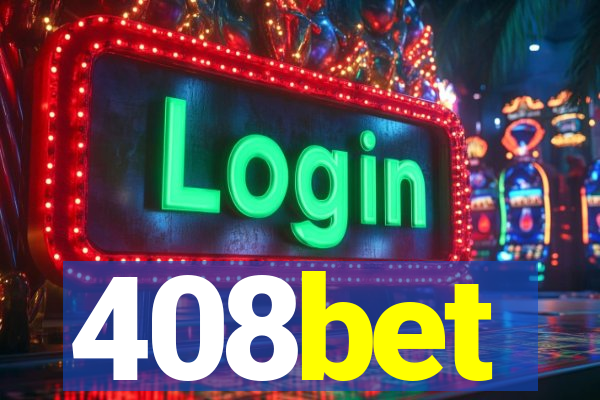408bet