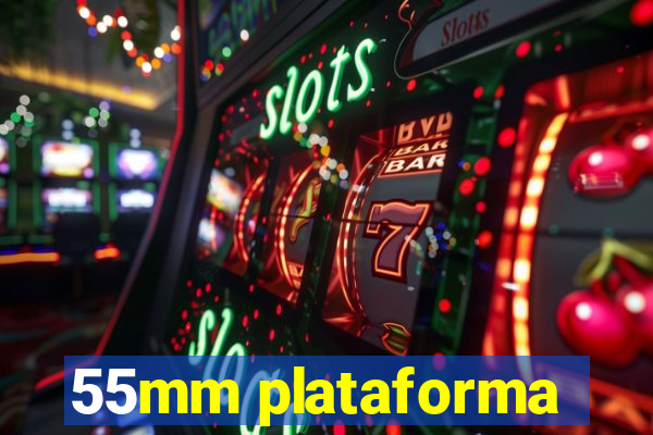 55mm plataforma