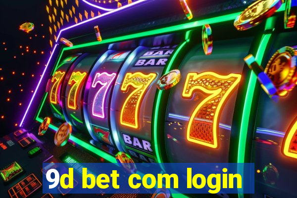 9d bet com login