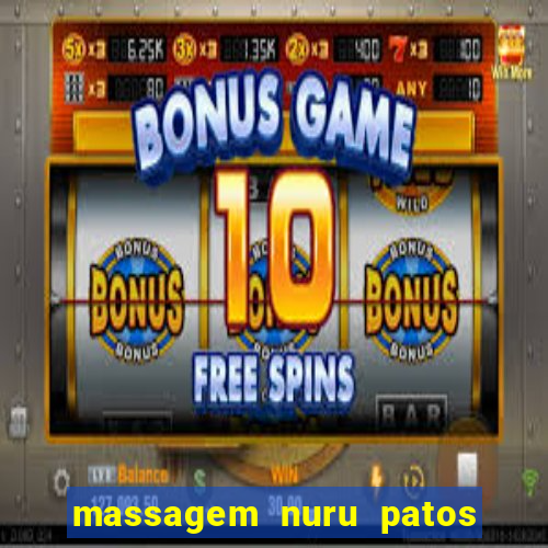massagem nuru patos de minas