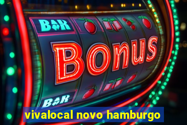 vivalocal novo hamburgo