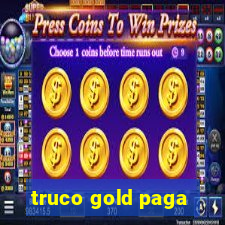 truco gold paga