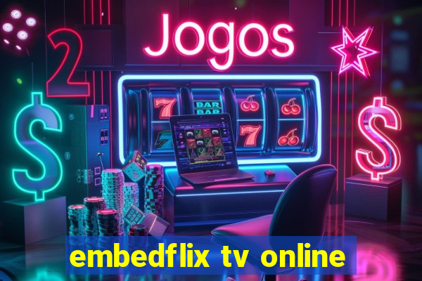 embedflix tv online
