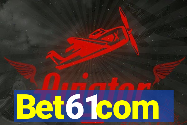 Bet61com