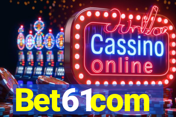 Bet61com