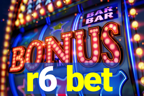 r6 bet