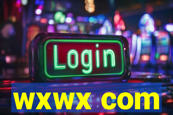 wxwx com