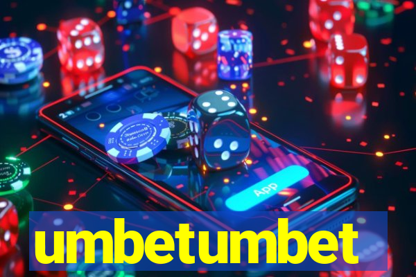 umbetumbet