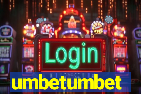 umbetumbet