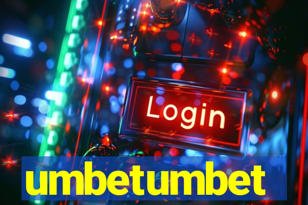 umbetumbet