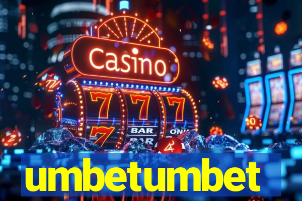 umbetumbet