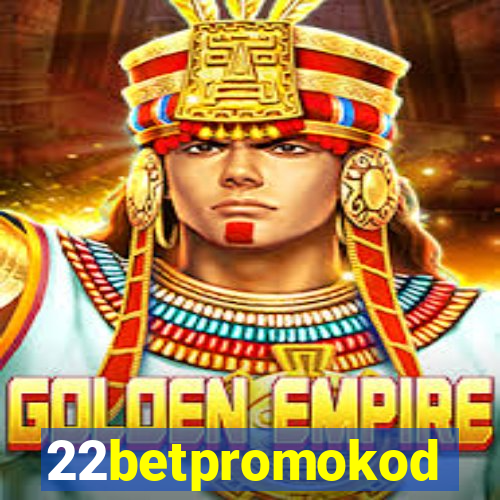 22betpromokod