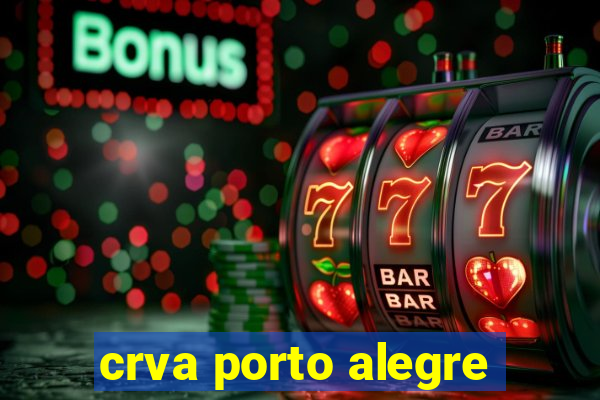 crva porto alegre