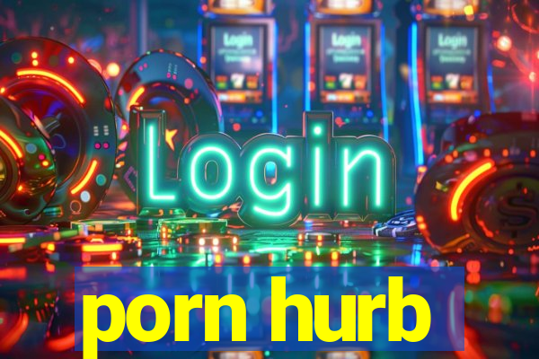 porn hurb