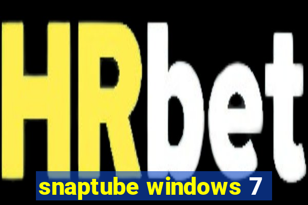 snaptube windows 7