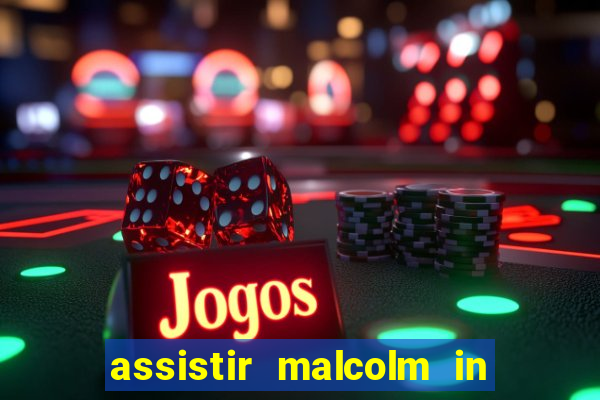 assistir malcolm in the middle on-line