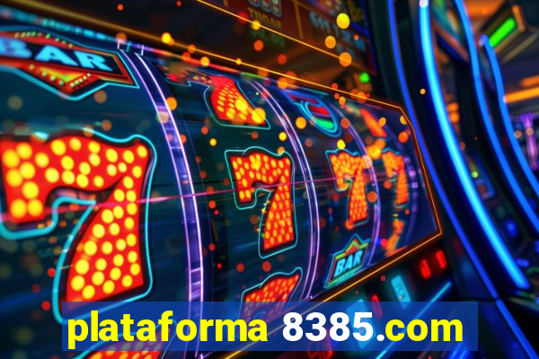 plataforma 8385.com