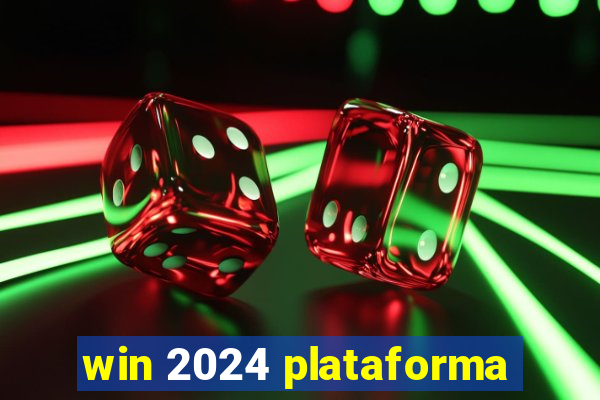 win 2024 plataforma