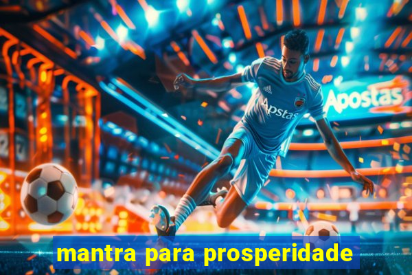 mantra para prosperidade
