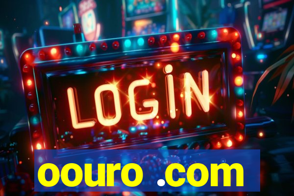 oouro .com