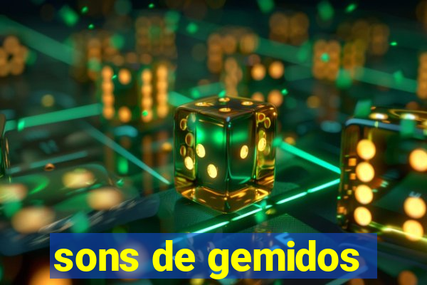 sons de gemidos