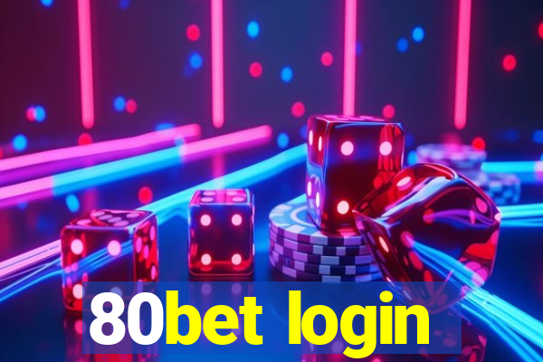 80bet login